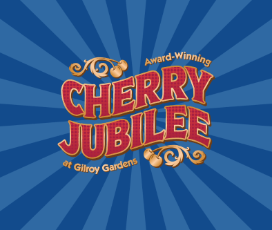 Cherry Jubilee at Gilroy Gardens Family Theme Park